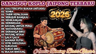 Download lagu JAIPONG DANGDUT | KENDANG RAMPAK (PONGDUT) FULL ALBUM POPULER 2026 - KAU TERCIPTA BUKAN UNTUKKU  mp3