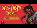 Travis Scott Type Beat Scary Movie Rap Trap Instrumental 2018