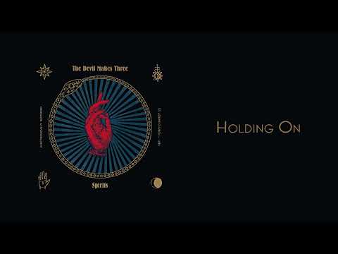 Holding On