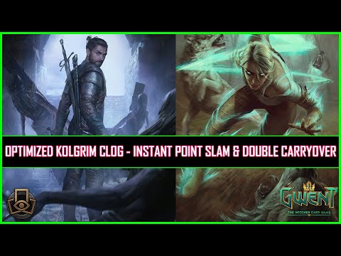 Gwent | Optimized Kolgrim Clog - Instant Point Slam & Double Carryover!