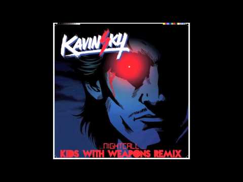 Kavinsky - NightCall (Kids With Weapons Remix)