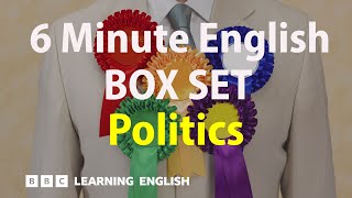 Do our political views change as we get older? - BOX SET: 6 Minute English - 'POLITICS' English mega-class! 30 minutes of new vocabulary!