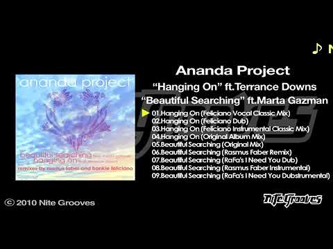 Ananda Project ft Terrance Downs  'Hanging On'Feliciano Vocal Classic Mix