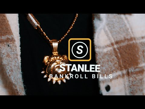Bankroll Bills - Stanlee (Dir. By Kapomob Films)