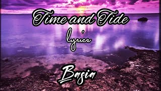 BASIA - Time and Tide (lyrics)
