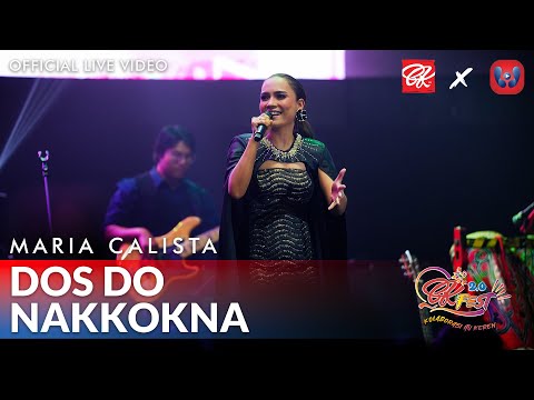 Maria Calista - Dos Do Nakkokna (Official Live Music)