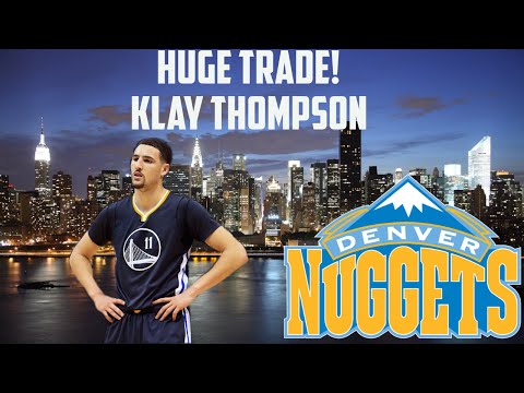 NBA 2K16 MyGM Mode | Denver Nuggets | Huge Trade! | Klay Thompson!