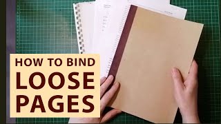 How to Bind Loose Pages Together: A Simple Method