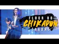Floor 88 Chikadun