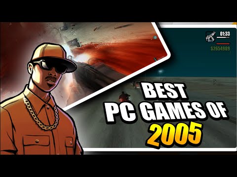 Best PC Games of 2005 | Classics of Decade 1990-2010 Part-5