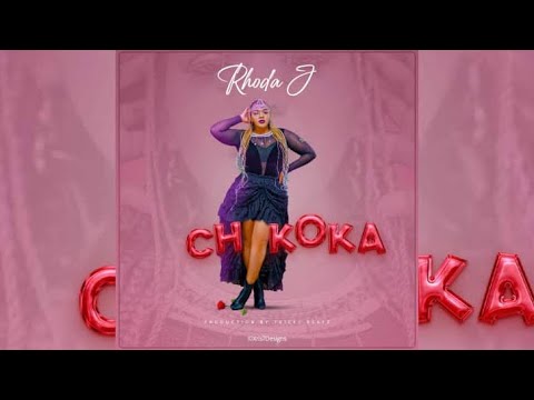 Rhoda J -Chikoka (Official Video)