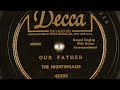 The Nightingales- Our Father