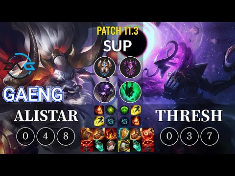 DFM Gaeng Alistar vs Thresh Sup - KR Patch 11.3
