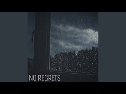 No Regrets