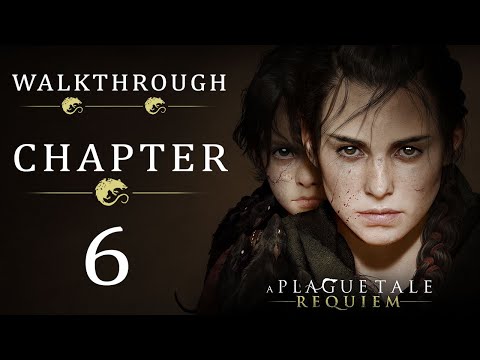 A Plague Tale: Requiem Walkthrough: Chapter 6 [100%] {Hard} (No Commentary)