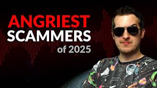 Ranking the Angriest Scammers of 2025