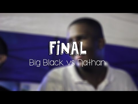 FINAL - BIG BLACK vs NATHAN - RODA CULTURAL VILA ISABEL #204