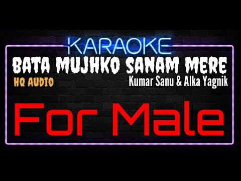 Karaoke Bata Mujhko Sanam Mere For Male HQ Audio - Kumar Sanu & Alka Yagnik Ost. Divya Shakti
