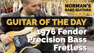 Video thumbnail for Guitar of the Day: 1976 Fender Precision Bass Fretless | Norman's Rare Guitars by Normans Rare Guitars