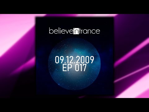 Danny Sateler pres. Believe in Trance Ep 017 [09.12.2009]