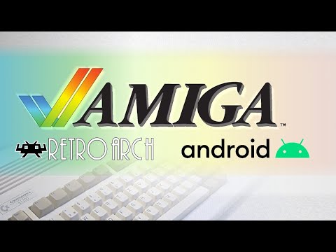 Amiga Emulator set up on RetroArch(Android)
