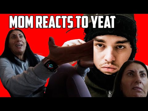 MOM REACTS TO YEAT (Get Busy & Sorry Bout That)