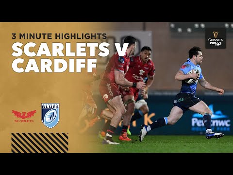 3 Minute Highlights: Scarlets v Cardiff Blues | Round 14 | Guinness PRO14 2020/21