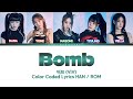 Color Coded Lyrics | 비브 (ViV) - Bomb
