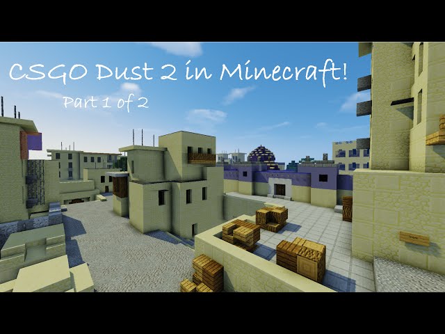 Dust 2 Map Minecraft Csgo Dust 2 Minecraft Map Minecraft Map