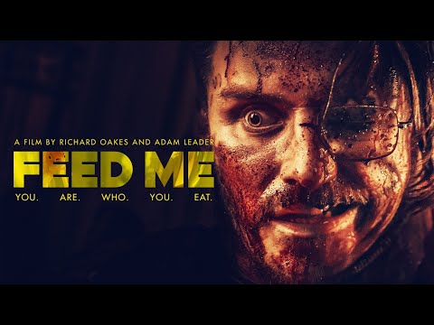 FEED ME - Feature Trailer (2022)