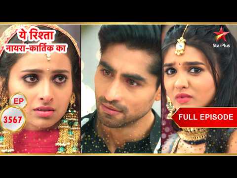 Akshara and Abhimanyu's dilemma! | Full Ep. 3567 | Yeh Rishta Kya Kehlata Hai