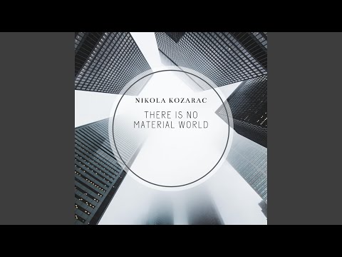 There is no Material World