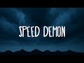 Justin Bieber - Speed Demon (Lyrics)