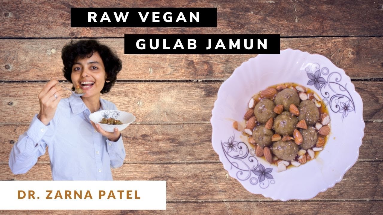 Raw Vegan Gulab Jamun (रॉ  वेगं  गुलाब  जामुन )By Dr. Zarna Patel (NDS)  [Raw Vegan Recipes]