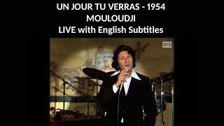 Un jour tu verras - Mouloudji - 1954 - with English Subtitles