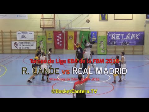 EBA - REAL CANOE vs. REAL MADRID.- Semifinal Torneo Liga EBA Fed.Madrid 2016 (BasketCantera.TV)