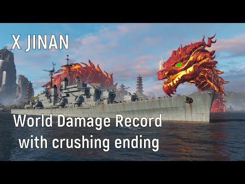 World of Warships - X JINAN Replay, world damage record with crushing ending