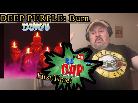 First Time Hearing! | DEEP PURPLE | Burn | Reaction