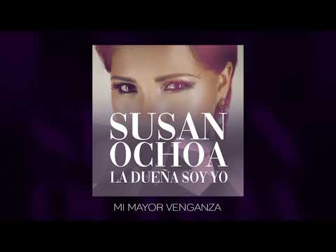 Susan Ochoa - Mi mayor venganza (Audio Oficial)