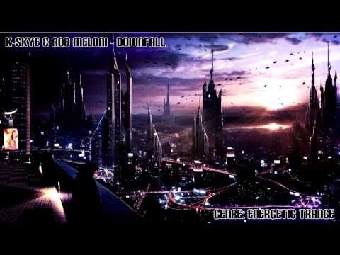 [Sound Driven] K-Skye & Rob Meloni - Downfall (Trance4Live Release)