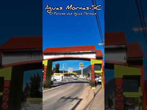 ÁGUAS MORNAS-SC a Terra das Águas Termais #aguastermais #aguasmornas #sul br282 #turismosc #shorts