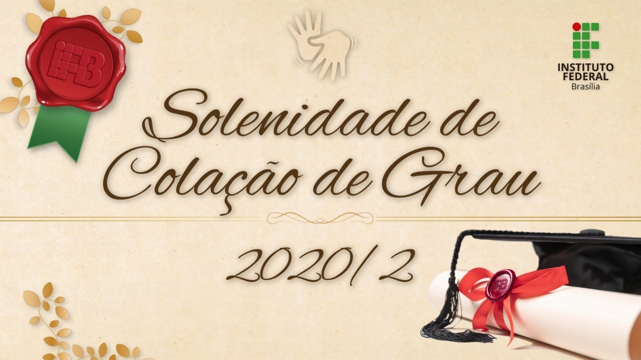 Solenidade de Colação de Grau - IFB 2020/2