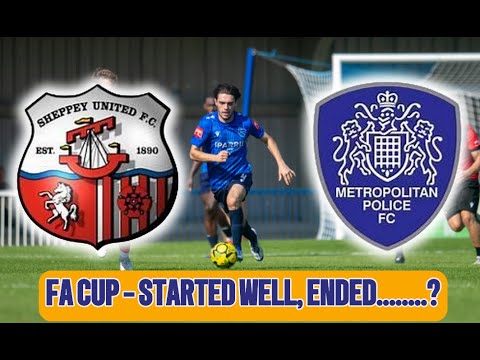 FA Cup MATCH HIGHLIGHTS Sheppey United Vs Met Police