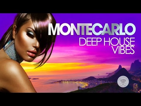 MONTE CARLO Deep House Vibes (Summer Mix)