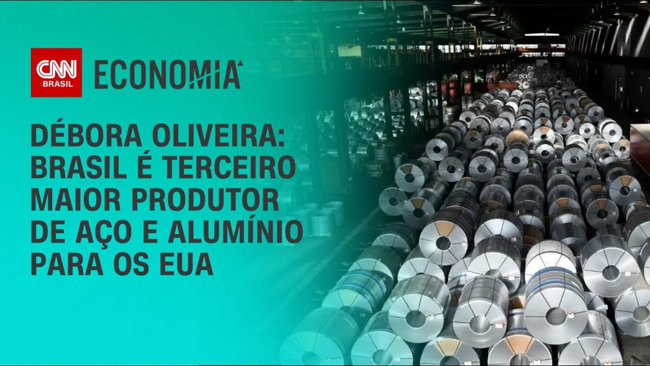 Débora Oliveira: Brasil é terceiro maior produtor de aço e alumínio para os EUA | LIVE CNN