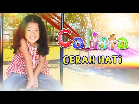 Calista Amadea - Cerah hati (Official Music Video)