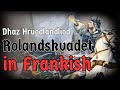 Rolandskvadet in Old Frankish | The Skaldic Bard