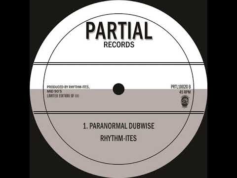 Rhythmites - Paranormal Dubwise - 10" PRTL10020 SIDE B