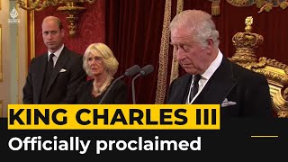 King Charles III has been formally proclaimed UK’s new sovereign