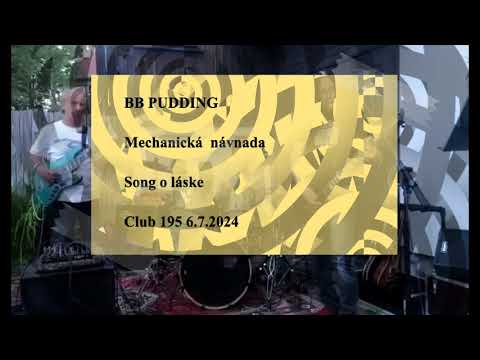 B. B. PUDDING - B.B.Pudding Live_Club 195 Dolný Smokovec 6. 7. 2024
